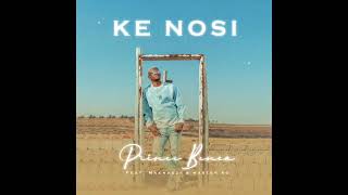 Prince Benza - Ke Nosi ft Master KG & Makhadzi