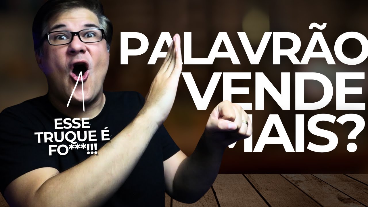 COMO UM PALAVRÃO PODE DOBRAR SUAS VENDAS ONLINE?