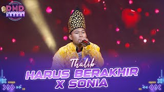 Download lagu Thalib - Harus Berakhir X Sonia | DMD PANGGUNG REZEKI mp3 Download lagu Thalib - Harus Berakhir X Sonia | DMD PANGGUNG REZEKI mp3
