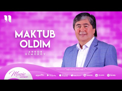 Ahror Usmonov - Maktub oldim (music version)