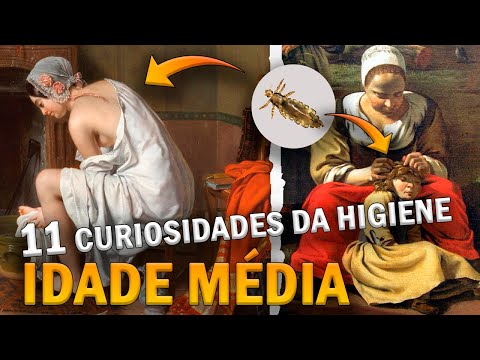 11 FATOS sobre a HIGIENE na IDADE MÉDIA
