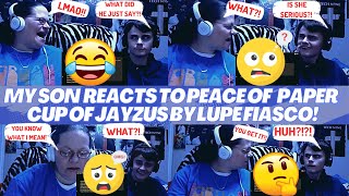 MY SON REACTS TO PEACE OF PAPER/CUP OF JAYZUS BY LUPE FIASCO! (REACTION) SURPRISE SATURDAY!
