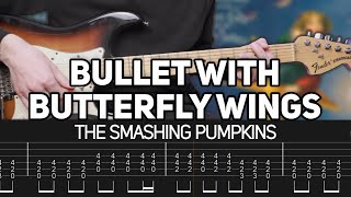 The Smashing Pumpkins - Bullet With Butterfly Wings (Guitar lesson with TAB)