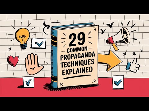 29 Common Propaganda Techniques Explained