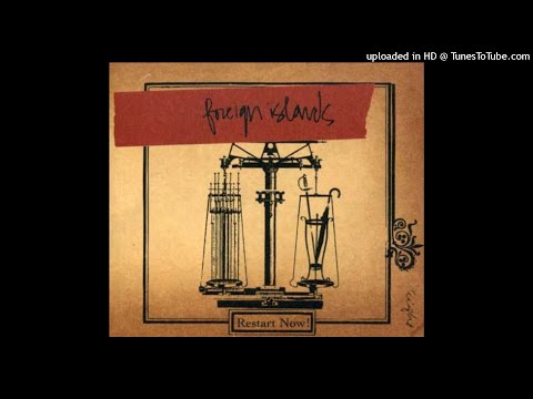 Foreign Islands - We Know You Know It