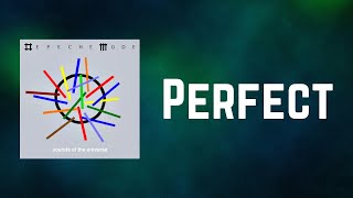 Depeche Mode - Perfect (Lyrics)