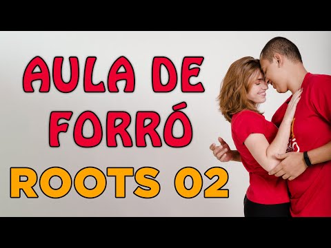 Aula de Forró Roots 02 - Caminhada com Trava