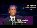 La Paloma - Julio Iglesias (with lyrics and photos)