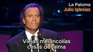 Download lagu La Paloma - Julio Iglesias (with lyrics and photos) mp3