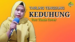 Download lagu KEDUHUNG - TINAH COVER || TARLING TENDUNG 2024 mp3 Download lagu KEDUHUNG - TINAH COVER || TARLING TENDUNG 2024 mp3