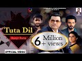 Tuta Dil | Ranjit Rana | Latest Song | P Star Audio
