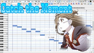 ピアノアレンジ《Catch the Moment》