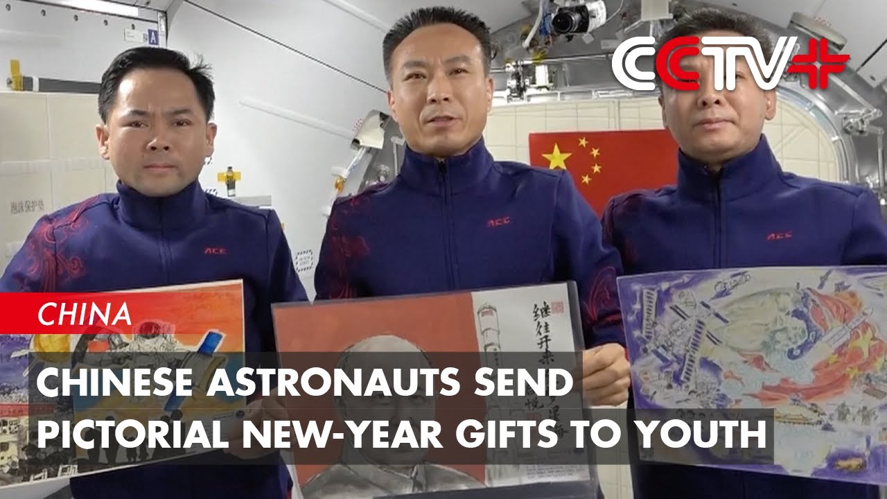 Chinese Astronauts Send Pictorial New-year Gifts to Youth from Space Station