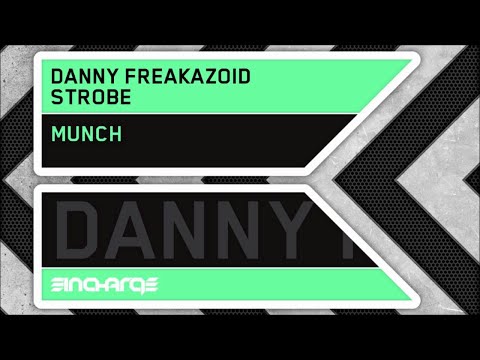 Danny Freakazoid & Strobe - Munch [In Charge Recordings]