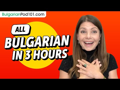 Learn Bulgarian in 3 Hours - ALL the Bulgarian Basics You Need