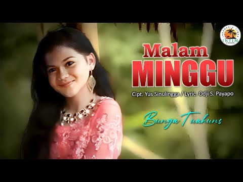MALAM MINGGU - Bunga Tuahuns