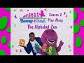 Barney And Friends Play Along Episode 27 The Alphabet Zoo