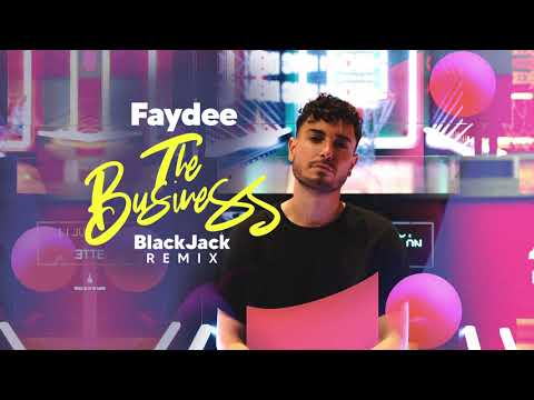 Faydee x Tiesto - The Business  ( BlackJack Remix )