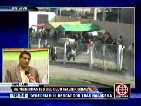 Dirigente del Walter Ormeño hace descargos tras balacera