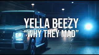 Yella Beezy -"Why They Mad" (Directed By: Jeff Adair)