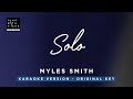 Solo - Miles Smith (Original Key Karaoke) - Piano Instrumental Cover with Lyrics