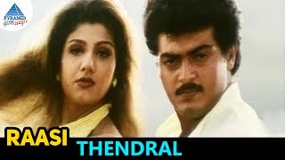 Raasi Tamil Movie Songs  Thendral Video Song  Ajit