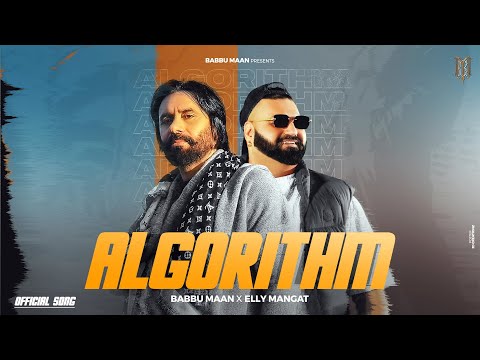 Algorithm - Babbu Maan ft. Elly Mangat