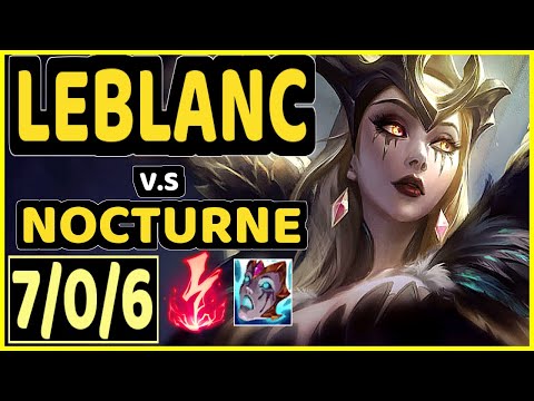 LEBLANC vs NOCTURNE - 7/0/6 KDA MID CHALLENGER GAMEPLAY - KR