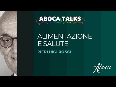 Aboca Talks: Alimentazione e salute con il Prof. Pierluigi Rossi