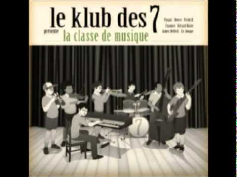 c'est le klub des 7 - klub des 7
