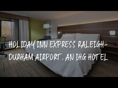 Holiday Inn Express Raleigh-Durham Airport, an IHG Hotel Review - Morrisville , United States of Ame