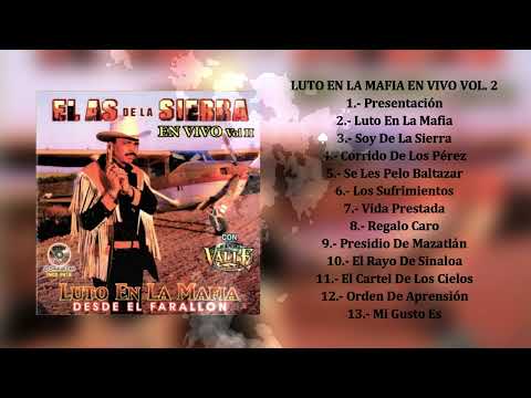 El As de la Sierra - Luto En La Mafia En Vivo Vol.2 (Álbum Completo)