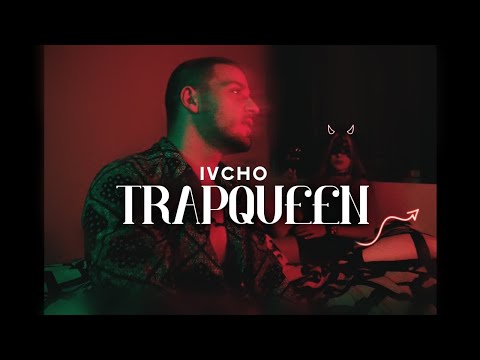 IVCHO - TRAPQUEEN 😈 (Official Video) prod by Call me G