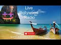 Bollywood live Radio Live Stream