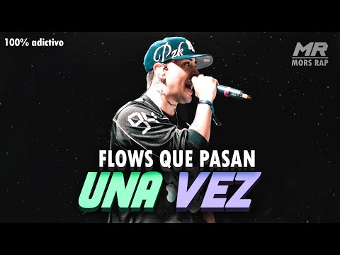 FLOWS QUE SOLO PASAN UNA VEZ 🕺
