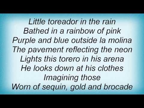 Marc Almond - Toreador In The Rain Lyrics