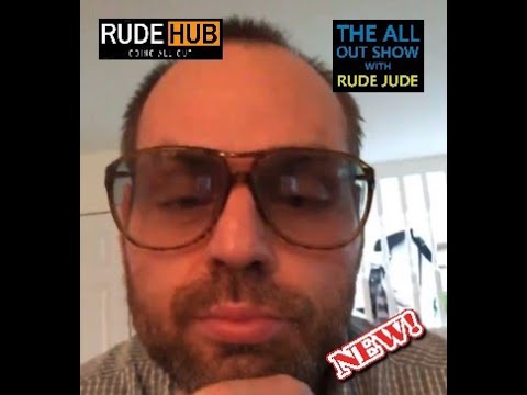 The All Out Show With Rude Jude 12-07-21 Tue - David Faustino - What Would Jude Do?