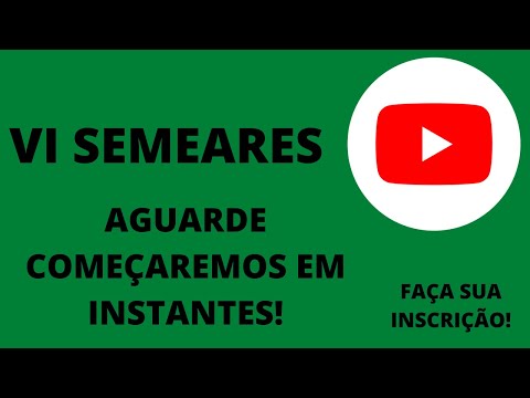 VI SEMEARES SEGUNDO DIA TARDE