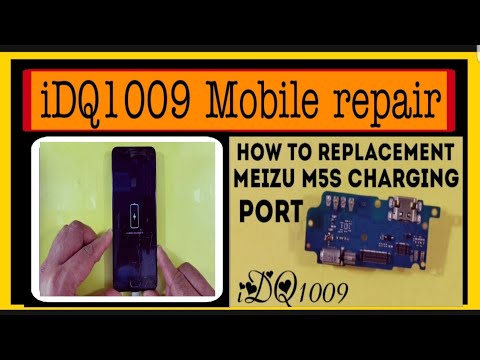 Meizu M5s not charging how to replacement Meizu M5s charging port 100% warking  idq1009.official