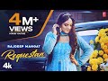 Requestan (Official Video) Rajdeep Mangat | New Punjabi Songs 2022 | Jay Dee | Latest Punjabi Songs