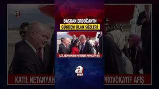 "TÜRKİYE SAVAŞTAN KAÇMAZ..." Başkan Erdoğan'dan İsrail'e Gönderme! #HA