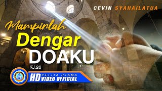 Download lagu CEVIN SYAHAILATUA MAMPIRLAH DENGAR DOAKU... mp3
