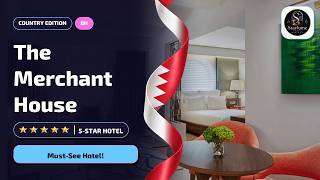 The Merchant House Madinat Isa Review🛏️