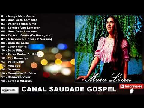 MARA LIMA   OS HINOS ANTIGOS DA CANTORA HINOS ANTIGOS