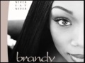 Brandy U Don T Know MeLike U Used To Lyrics