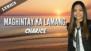 Charice - Maghintay ka lamang Lyrics