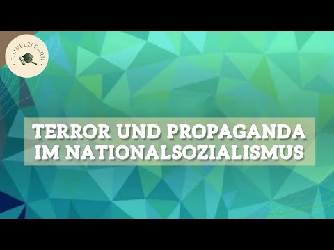 Terror und Propaganda im Nationalsozialismus | Übersicht