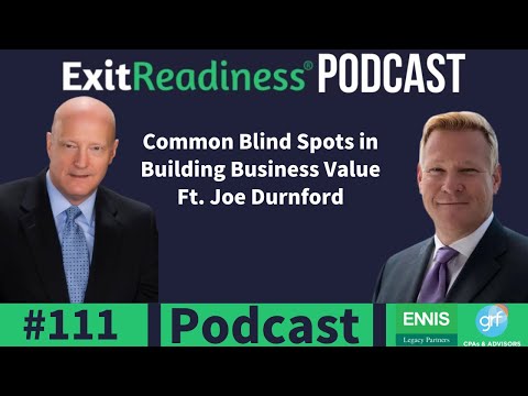 Common Blind Spots in Building Business Value Ft. Joe Durnford