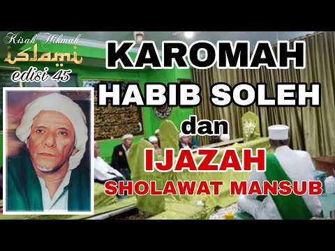 KAROMAH HABIB SOLEH TANGGUL AND THE GRADUATION OF THE MANSUB'S SALAWAT | ISLAMIC WISDOM STORY EDI...