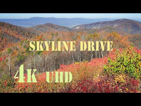 Skyline Drive,  ( Shenandoah National Park )  4k  UHD